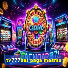 tv777bet paga mesmo